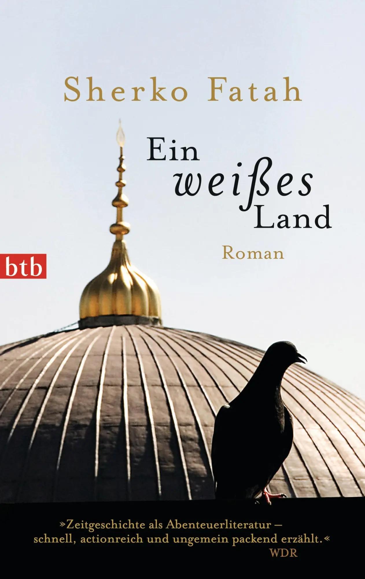 Cover: 9783442745821 | Ein weißes Land | Sherko Fatah | Taschenbuch | btb | 480 S. | Deutsch