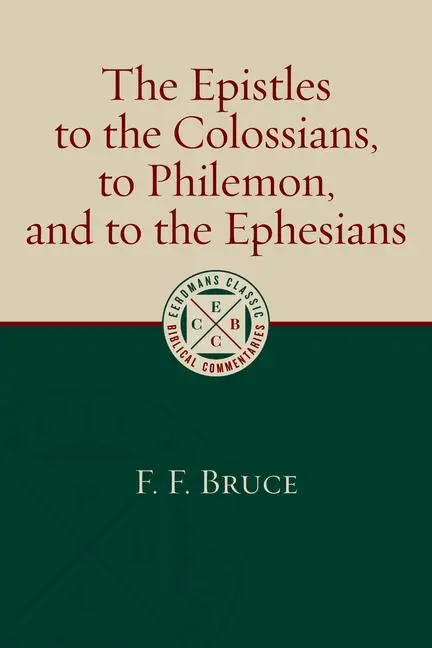 Cover: 9780802875921 | THE EPISTLES TO THE COLOSSIANS | Bruce F F | Buch | Gebunden | 2020