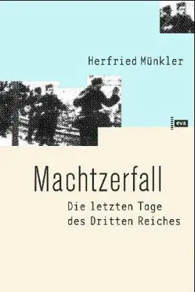 Cover: 9783434505921 | Machtzerfall | Herfried Münkler | Buch | Gebunden | Deutsch | 2005