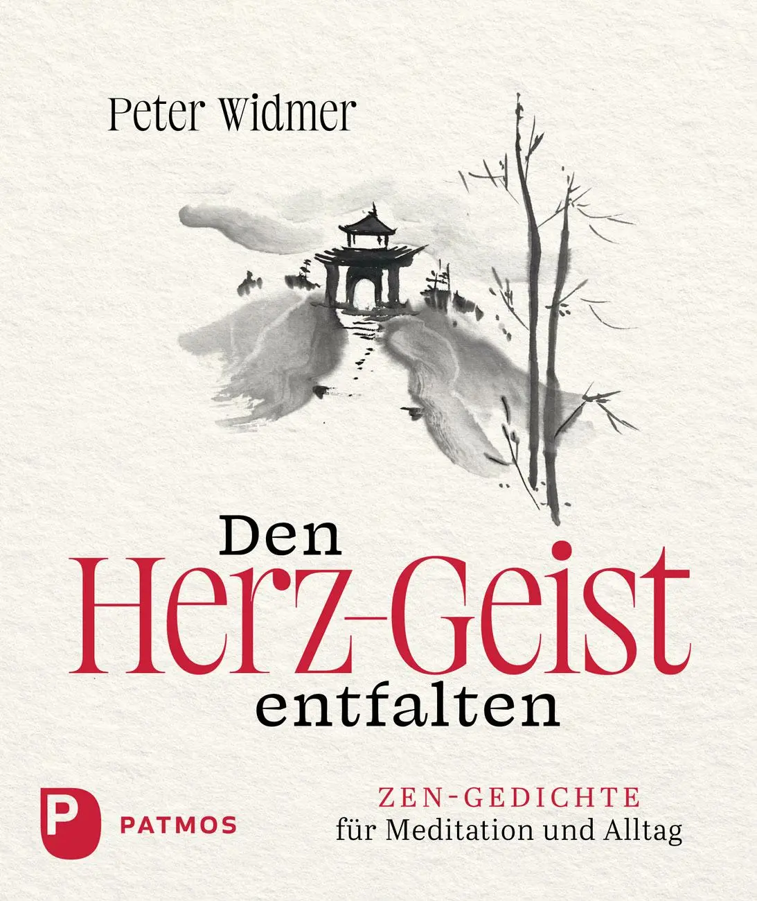 Cover: 9783843615921 | Den Herz-Geist entfalten | Zen-Gedichte für Meditation und Alltag