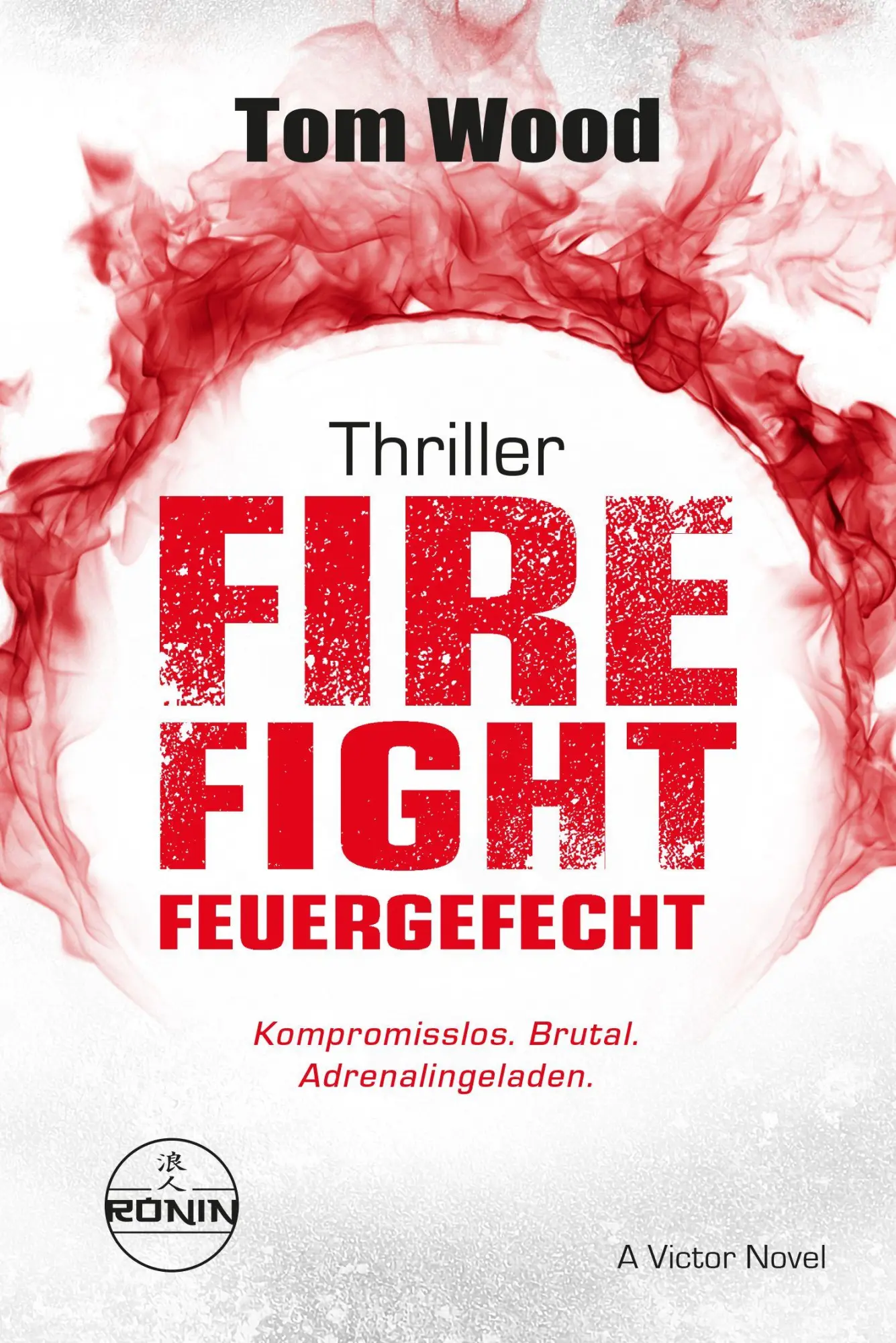 Cover: 9783989555921 | Firefight - Feuergefecht. Gnade hat ihren Preis. Zeit für Victor,...