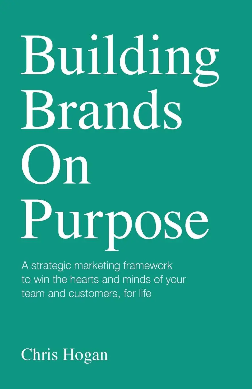 Cover: 9781781336021 | Building Brands on Purpose | Chris Hogan | Taschenbuch | Englisch
