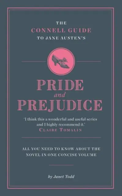 Cover: 9781907776021 | The Connell Guide To Jane Austen's Pride and Prejudice | Janet Todd