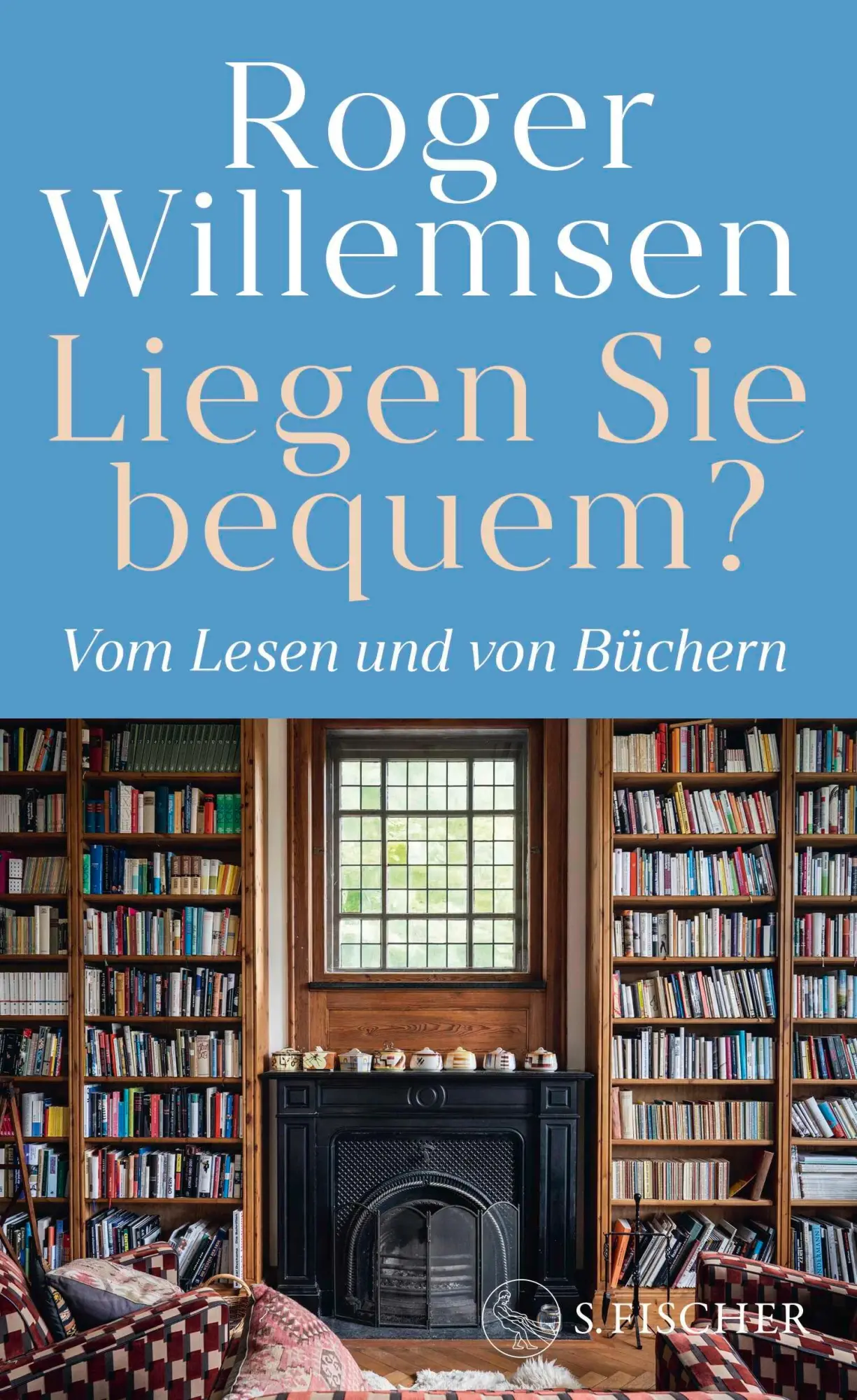Cover: 9783103976021 | Liegen Sie bequem? Vom Lesen und von Büchern | Roger Willemsen | Buch