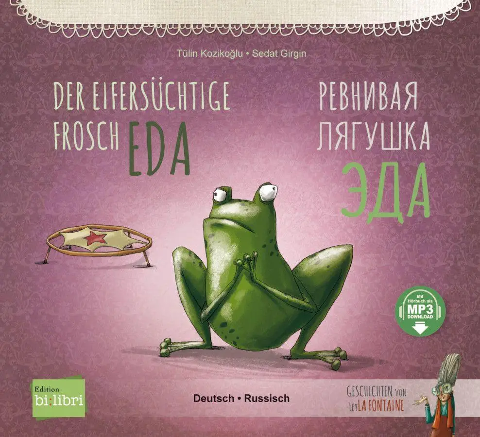 Cover: 9783199496021 | Der eifersüchtige Frosch Eda (Deutsch-Russisch) | Tülin Kozikoglu