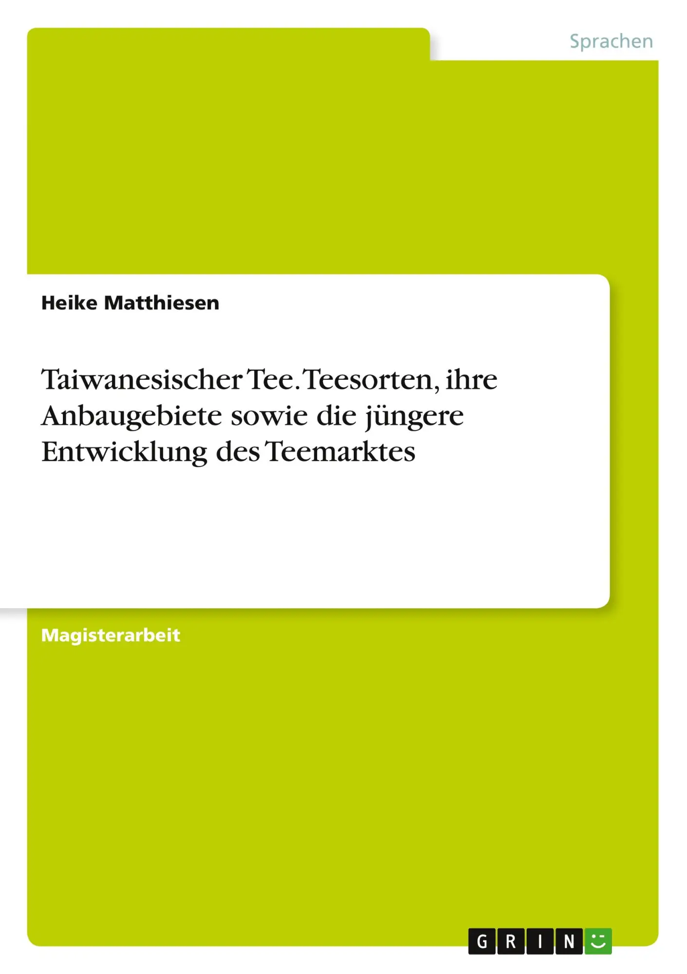 Cover: 9783346216021 | Taiwanesischer Tee. Teesorten, ihre Anbaugebiete sowie die jüngere...