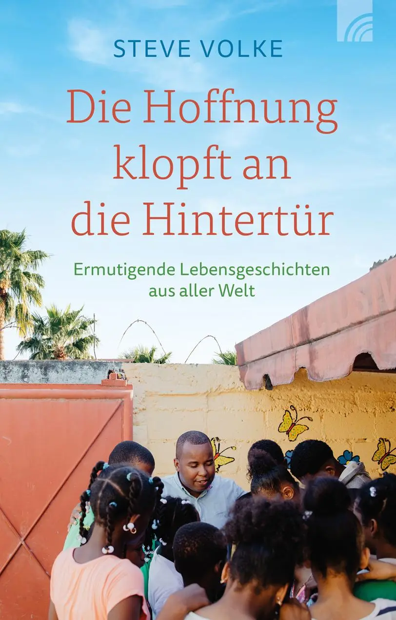 Cover: 9783765536021 | Die Hoffnung klopft an die Hintertür | Steve Volke | Buch | 128 S.