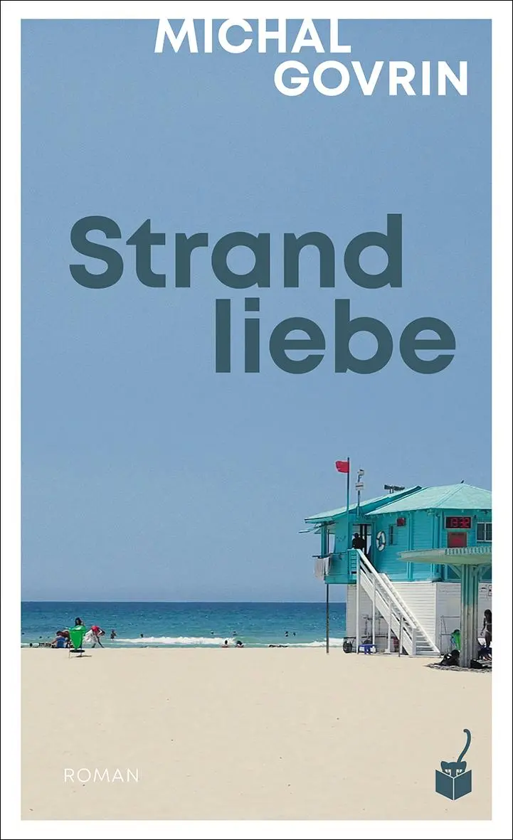 Cover: 9783907406021 | Strandliebe | Michal Govrin | Buch | 392 S. | Deutsch | 2023