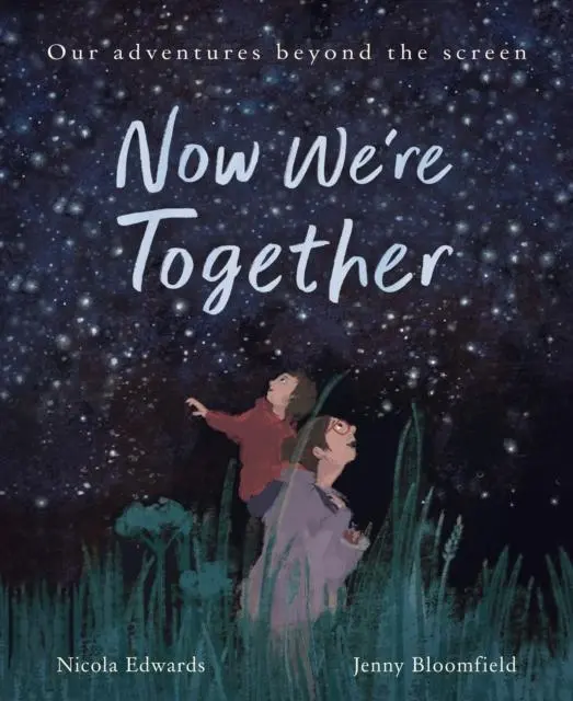 Cover: 9781838916121 | Now We're Together | Adventures in Real Life | Nicola Edwards | Buch