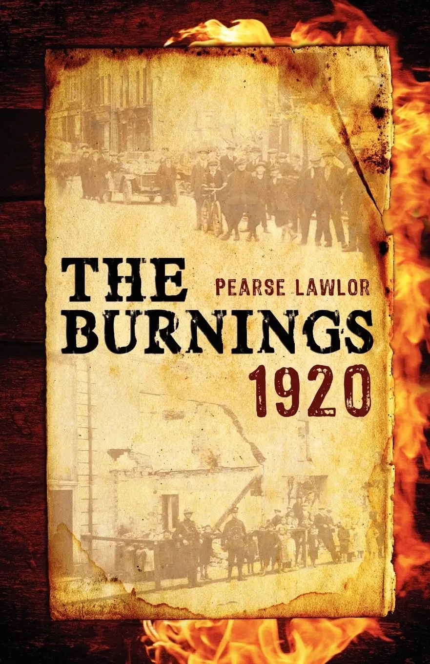 Cover: 9781856356121 | The Burnings 1920 | Pearse Lawlor | Taschenbuch | Englisch | 2009