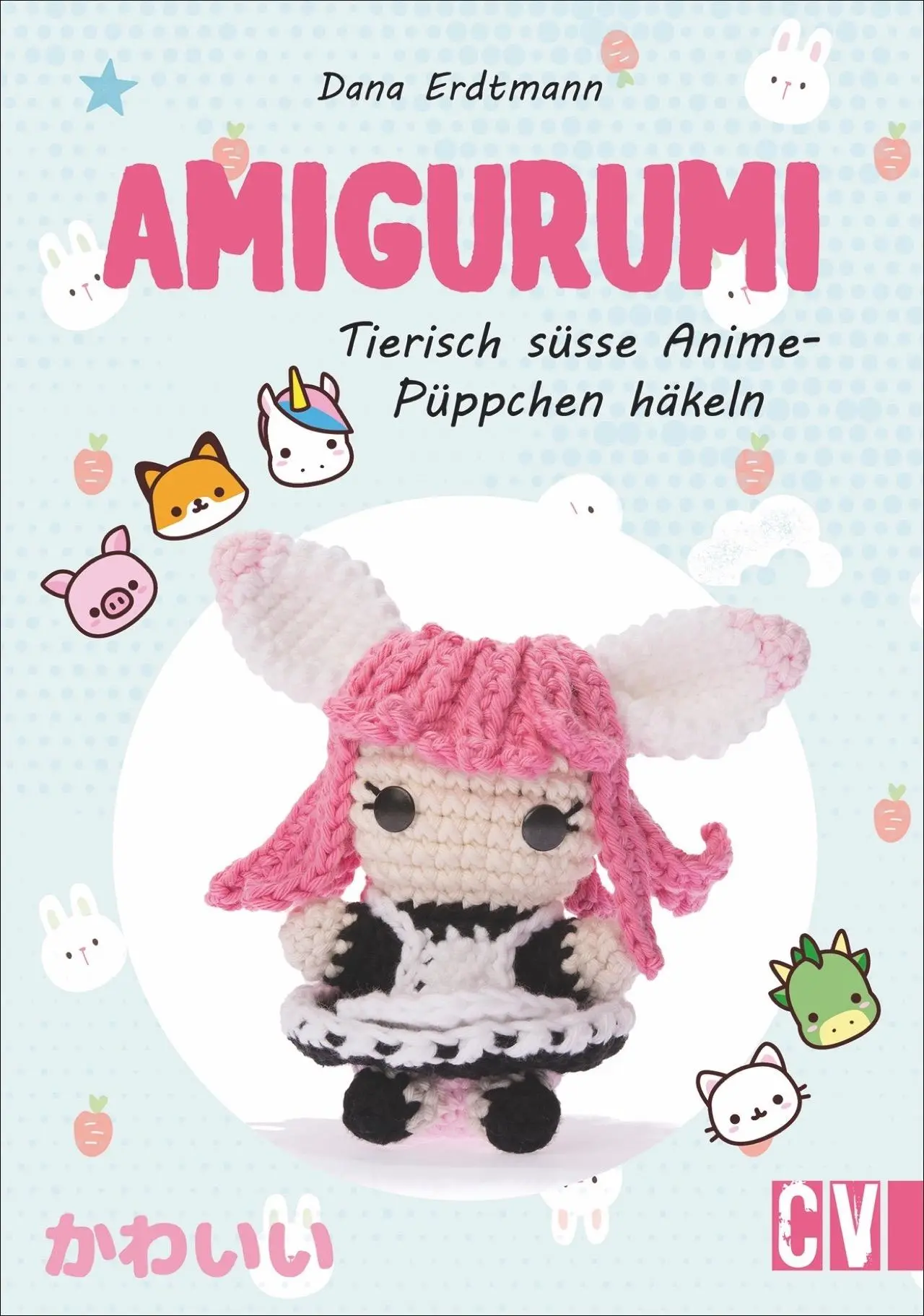 Cover: 9783841066121 | Amigurumi | Tierisch süße Anime Püppchen häkeln | Dana Erdtmann | Buch