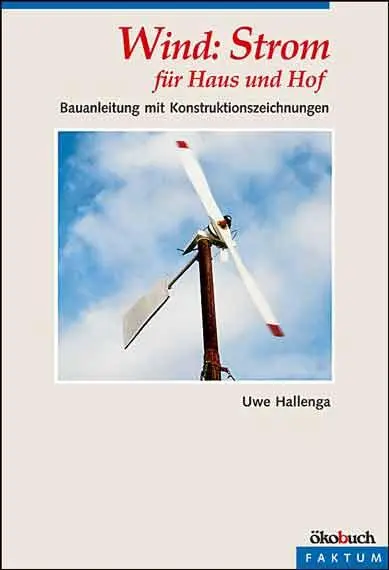 Cover: 9783936896121 | Wind: Strom für Haus und Hof | Uwe Hallenga | Taschenbuch | 96 S.