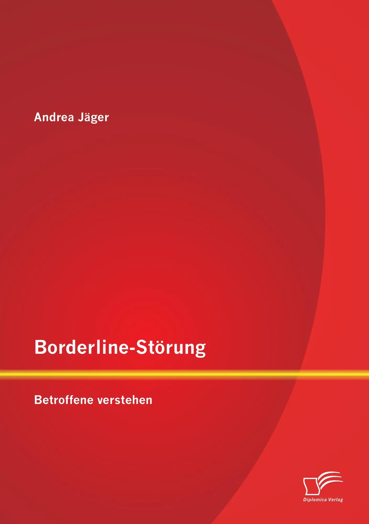 Cover: 9783958506121 | Borderline-Störung: Betroffene verstehen | Andrea Jäger | Taschenbuch