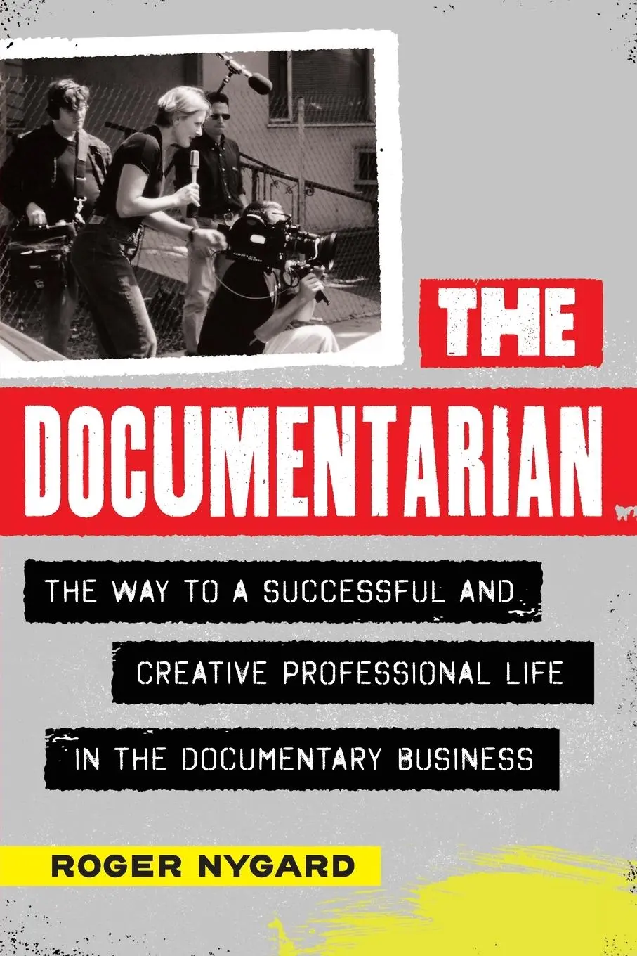Cover: 9781493086221 | The Documentarian | Roger Nygard | Taschenbuch | Englisch | 2024