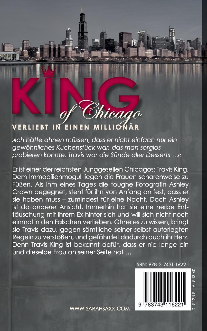 Rückseite: 9783743116221 | King of Chicago | Verliebt in einen Millionär | Sarah Saxx | Buch