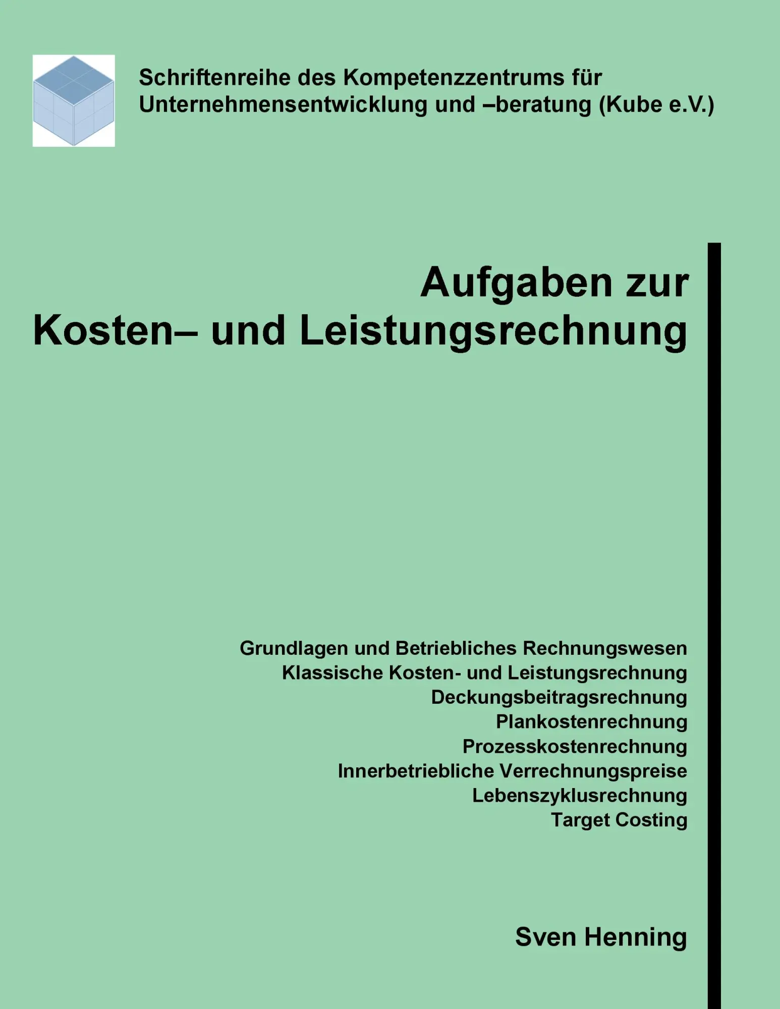 Cover: 9783744896221 | Aufgaben zur Kosten- und Leistungsrechnung | Sven Henning | Buch