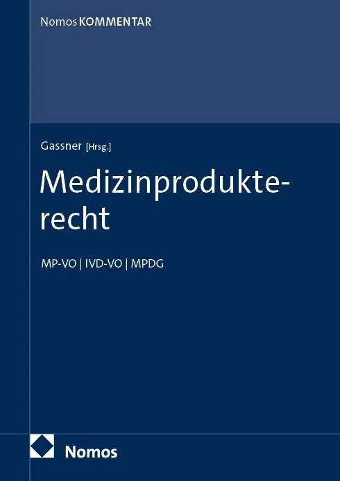 Cover: 9783848776221 | Medizinprodukterecht | MP-VO I IVD-VO I MPDG | Ulrich M. Gassner