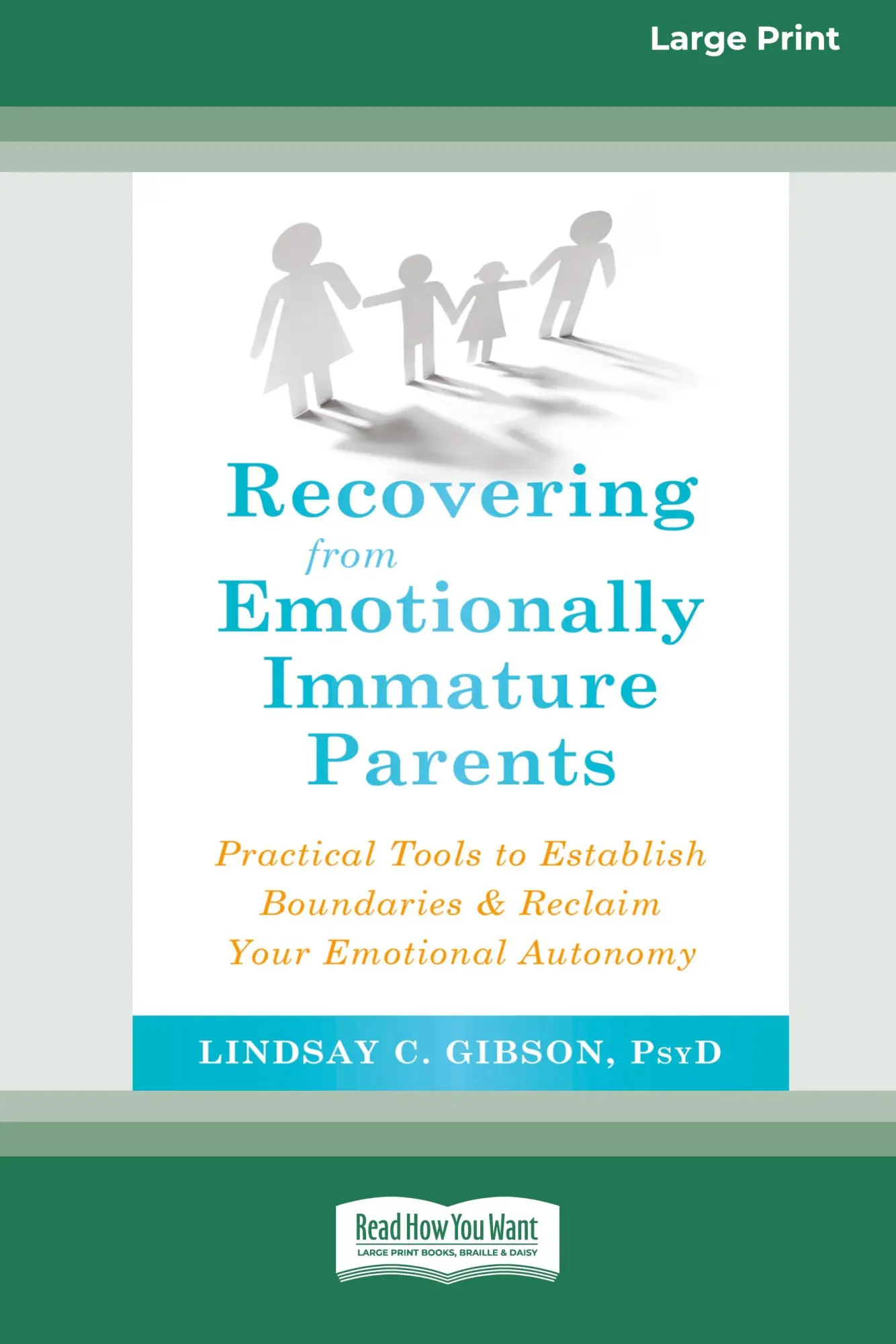 Cover: 9780369356321 | Recovering from Emotionally Immature Parents | Lindsay C Gibson | Buch