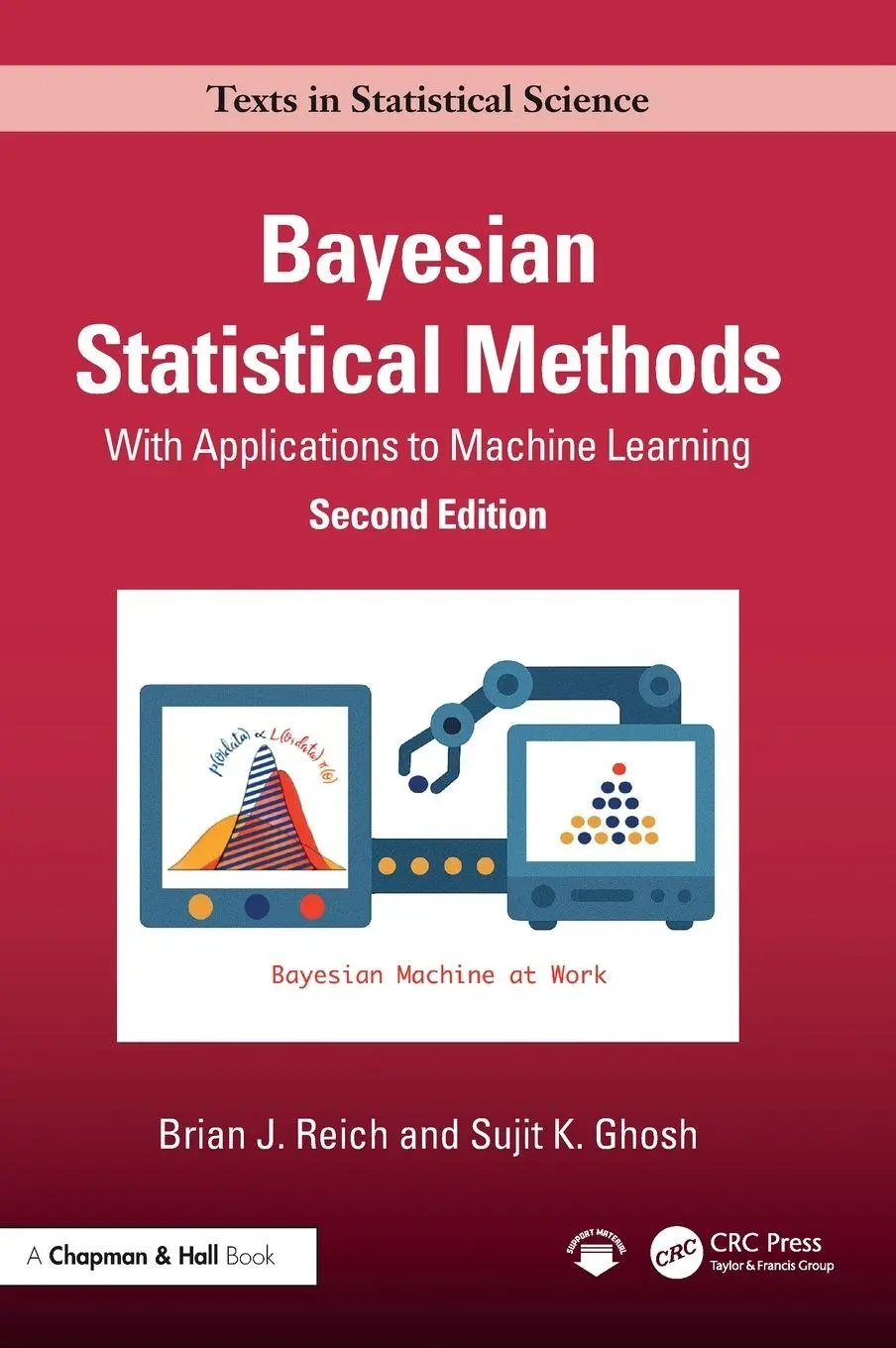 Cover: 9781032486321 | Bayesian Statistical Methods | With Applications to Machine Learning