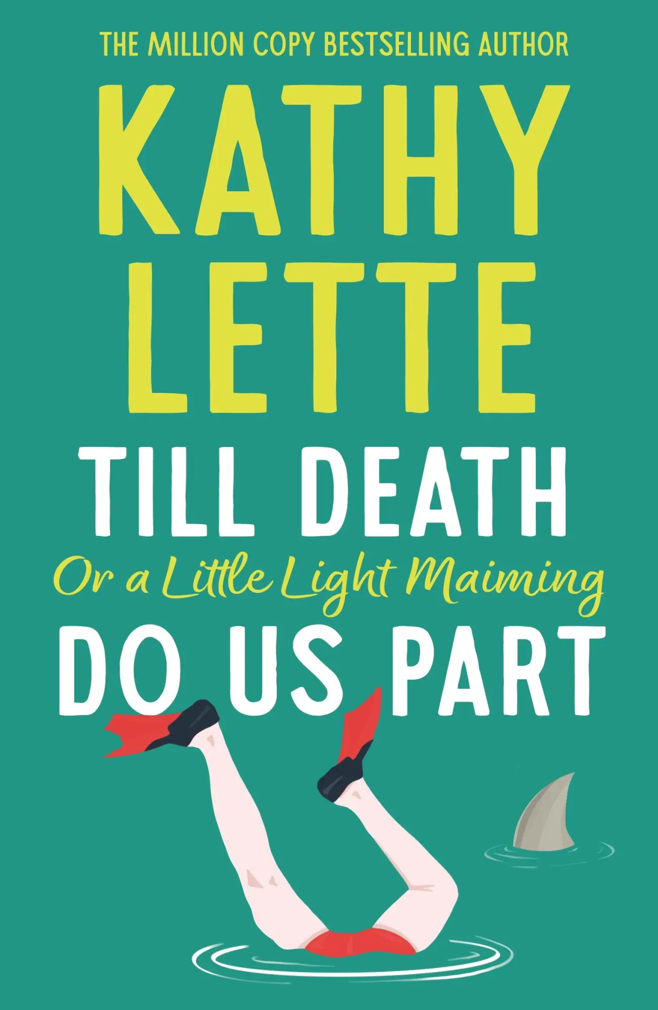 Cover: 9781035906321 | Till Death, or a Little Light Maiming, Do Us Part | Kathy Lette | Buch