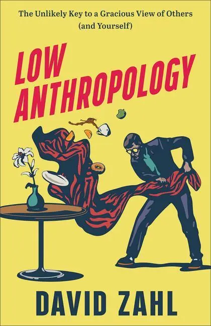 Cover: 9781587436321 | Low Anthropology | David Zahl | Taschenbuch | Englisch | 2023