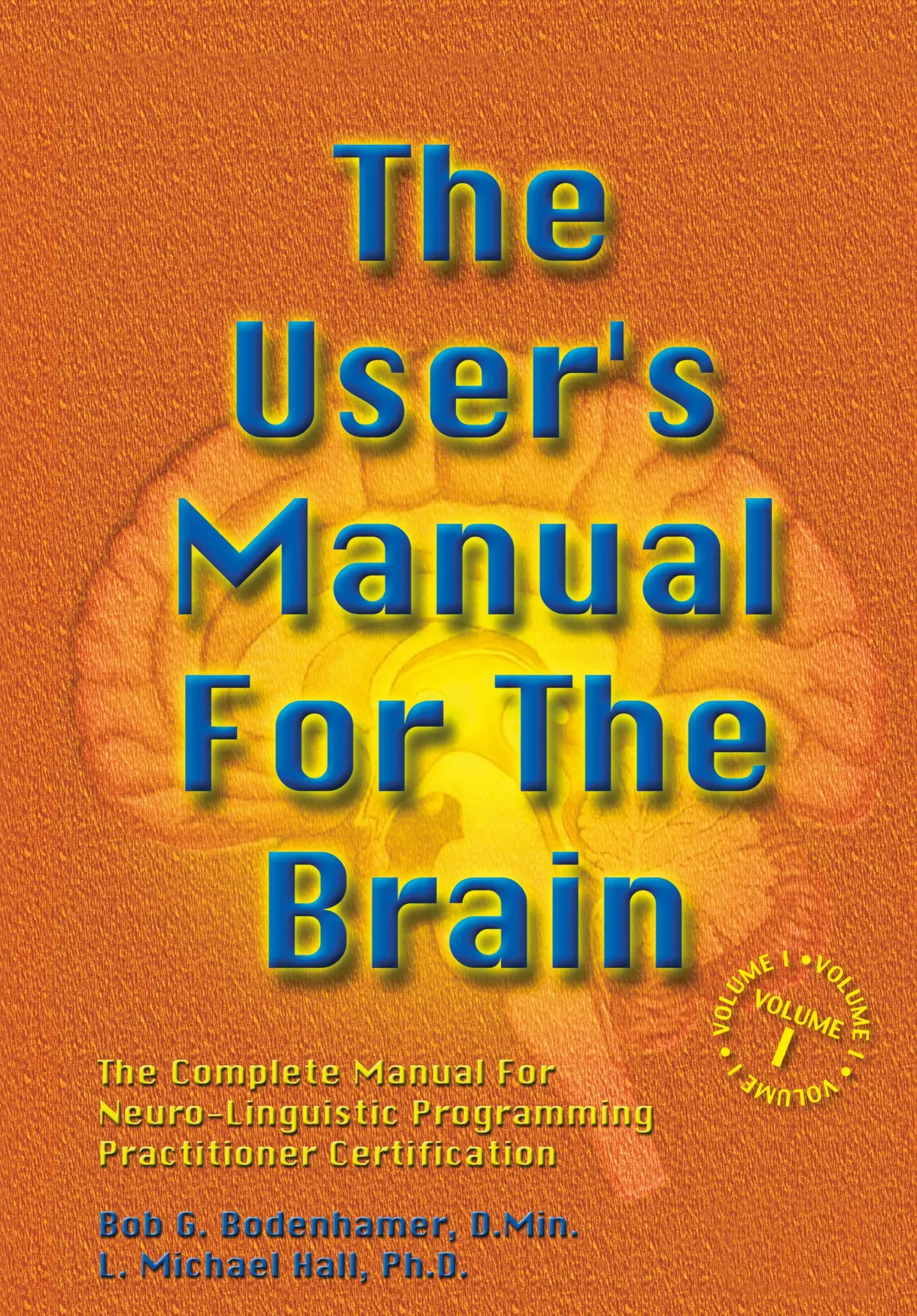 Cover: 9781899836321 | User's MAnual for the Brain 1 | Bob Bodenhamer | Buch | Gebunden