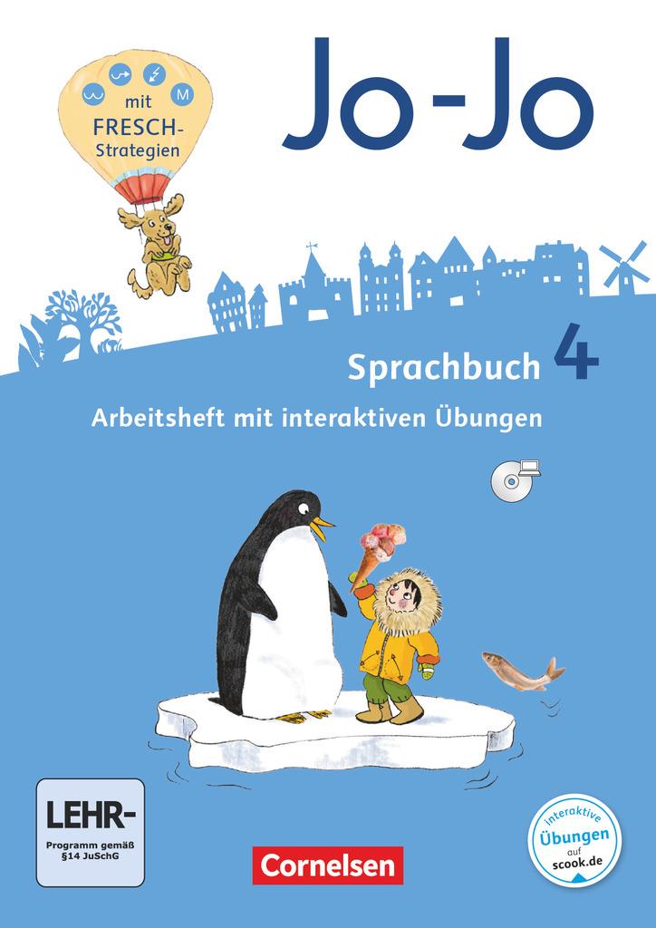 Jo-Jo Sprachbuch - Allgemeine Ausgabe 2016 - 4. Schuljahr: Arbeitsheft - Mit interaktiven Übungen online und auf CD-ROM