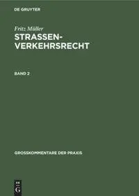 Cover: 9783112306321 | Fritz Müller: Straßenverkehrsrecht. Band 2 | Wolfgang Möhl (u. a.)