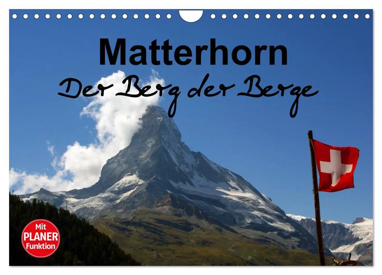 Cover: 9783516016321 | Matterhorn. Der Berg der Berge (Wandkalender 2026 DIN A4 quer),...