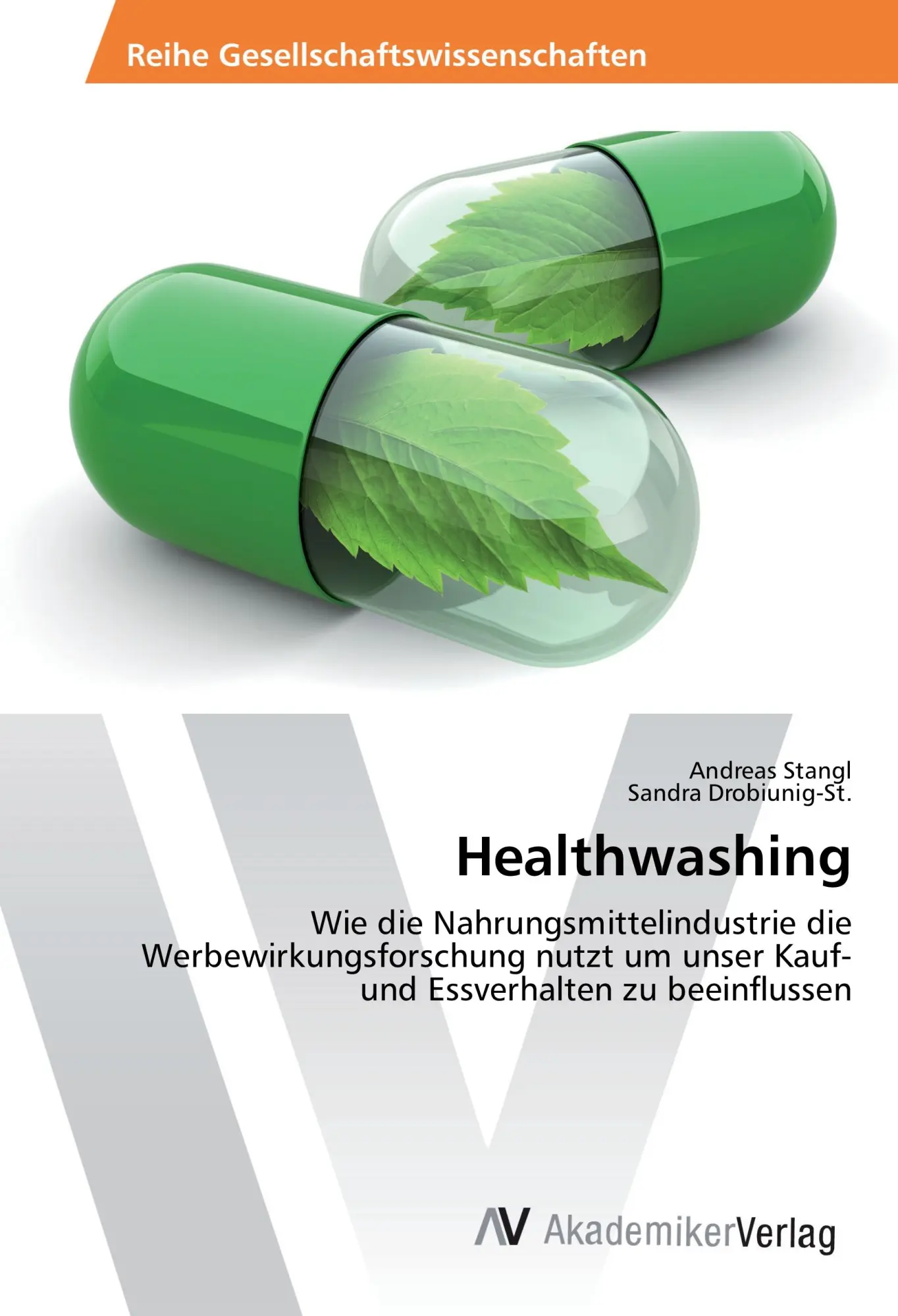 Cover: 9783639876321 | Healthwashing | Andreas Stangl (u. a.) | Taschenbuch | 120 S. | 2016
