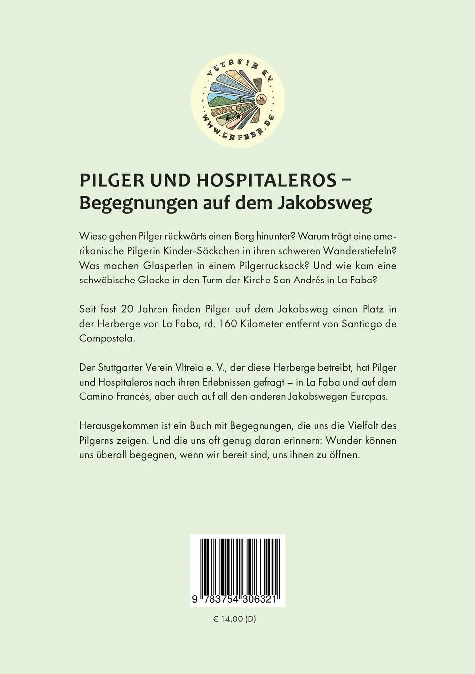 Rückseite: 9783754306321 | Pilger und Hospitaleros | Begegnungen auf dem Jakobsweg | Vltreia e. V