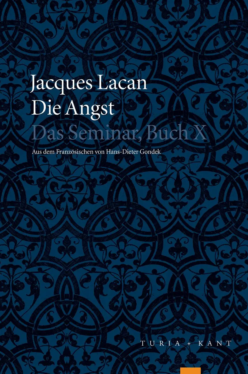 Cover: 9783851326321 | Die Angst | Das Seminar, Buch X | Jacques Lacan | Taschenbuch | 430 S.