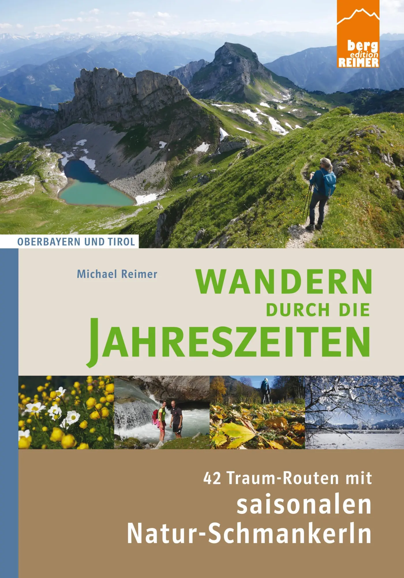 Cover: 9783981876321 | Wandern durch die Jahreszeiten | Michael Reimer | Taschenbuch | 160 S.