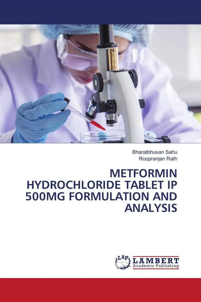 Cover: 9786206846321 | METFORMIN HYDROCHLORIDE TABLET IP 500MG FORMULATION AND ANALYSIS