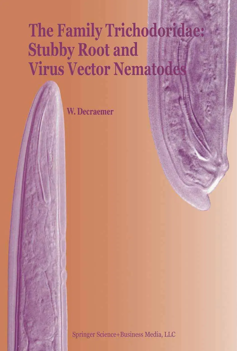 Cover: 9789048146321 | The Family Trichodoridae: Stubby Root and Virus Vector Nematodes | xvi