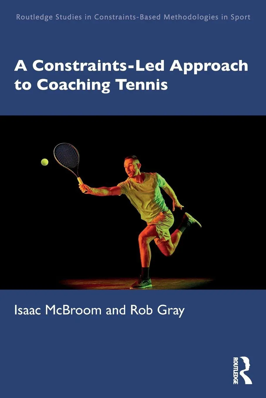Cover: 9781041076421 | A Constraints-Led Approach to Coaching Tennis | Isaac McBroom (u. a.)