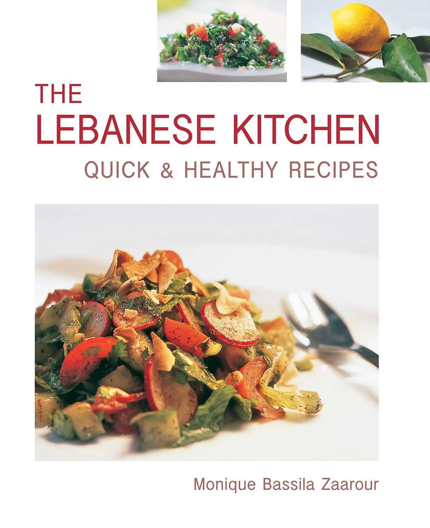 Cover: 9781566566421 | The Lebanese Kitchen: Quick and Healthy Recipes | Zaarour | Buch