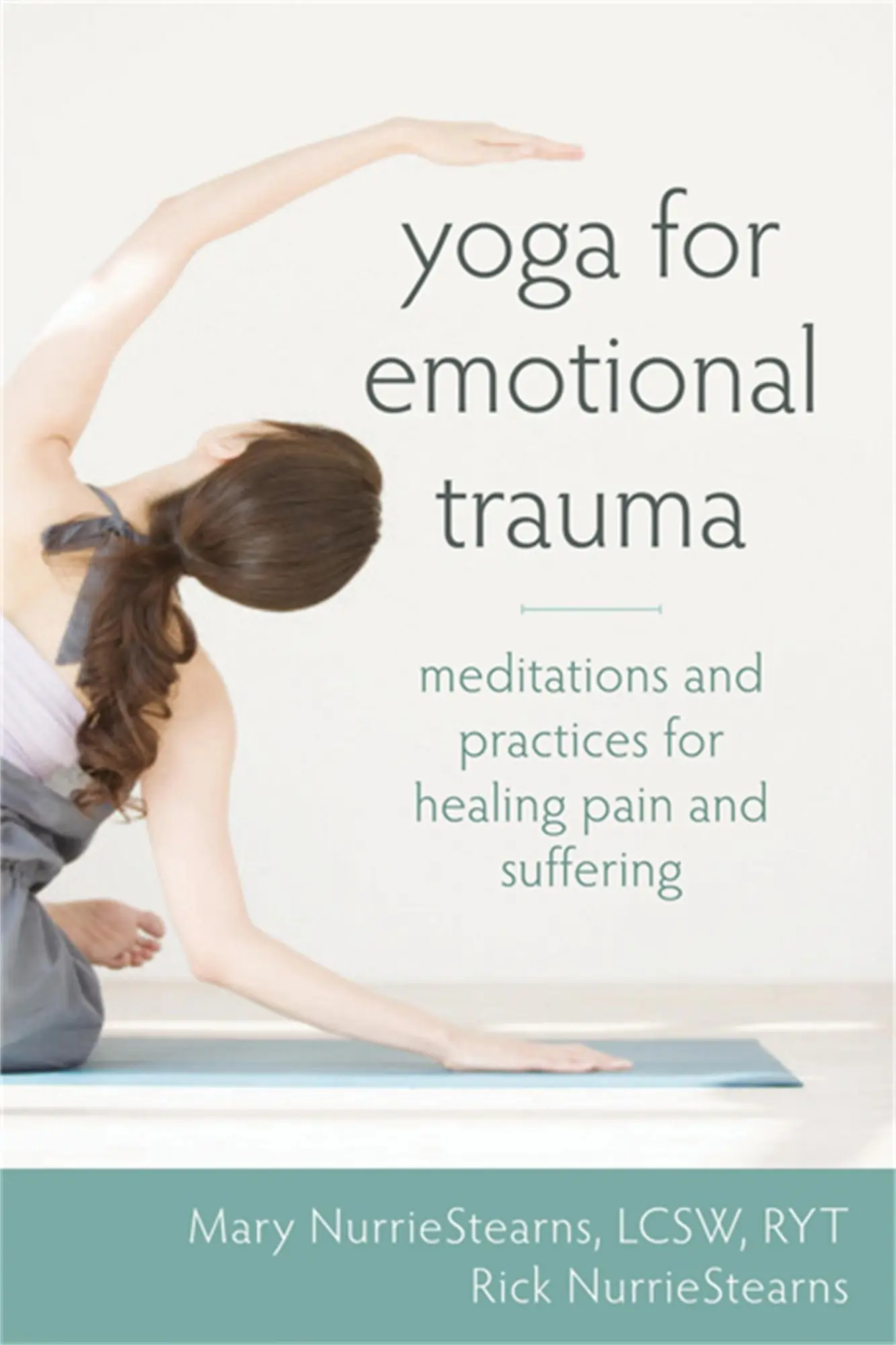 Cover: 9781608826421 | Yoga for Emotional Trauma | Mary Nurriestearns (u. a.) | Taschenbuch