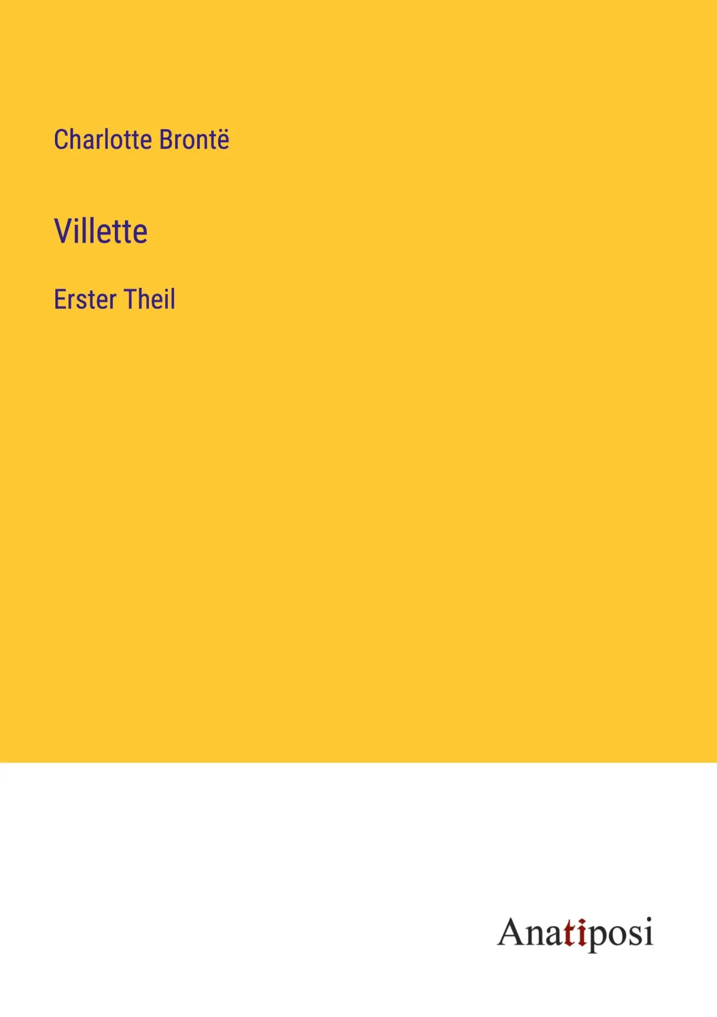 Villette: Erster Theil