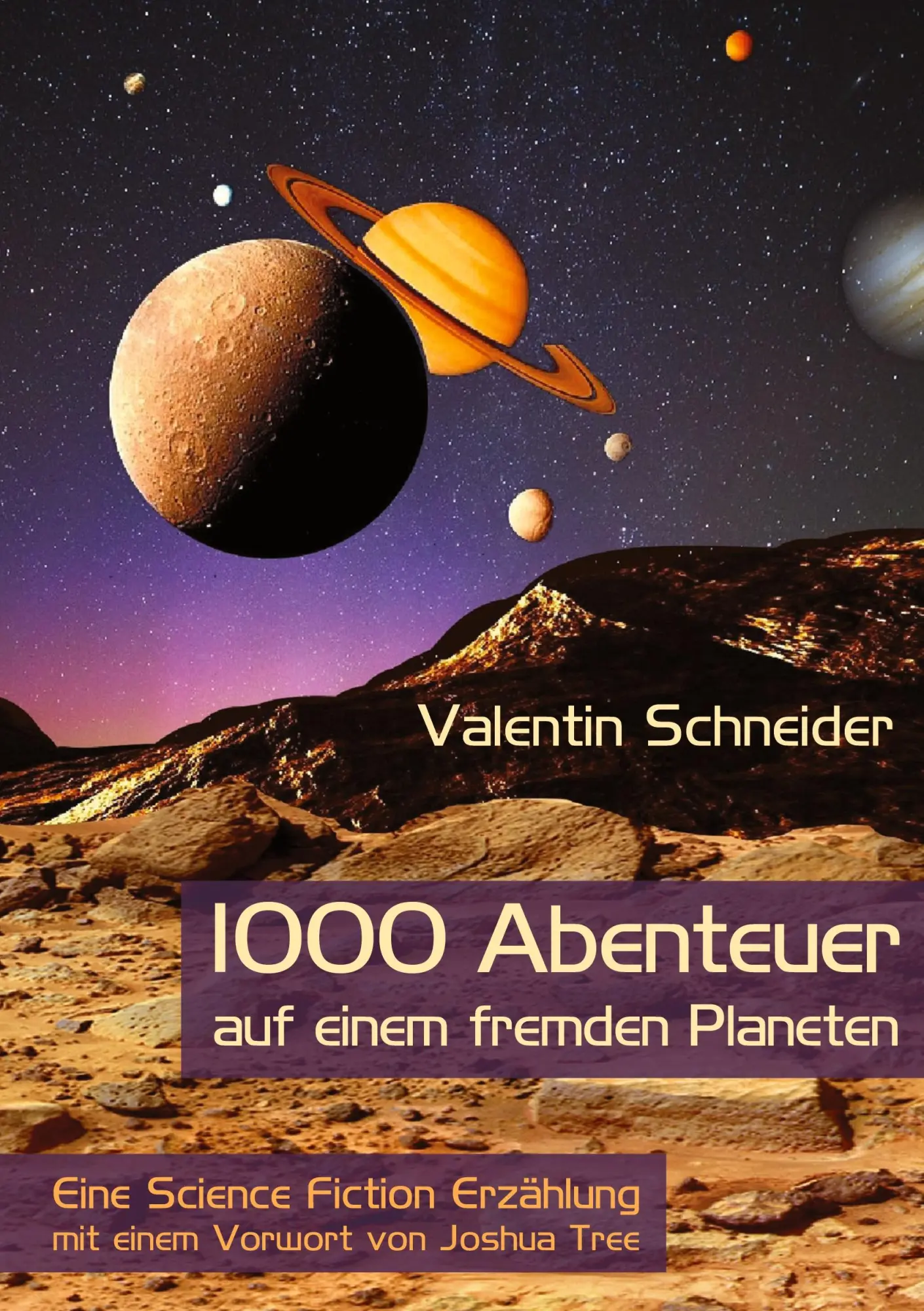 Cover: 9783752626421 | 1000 Abenteuer auf einem fremden Planeten | Valentin Schneider | Buch