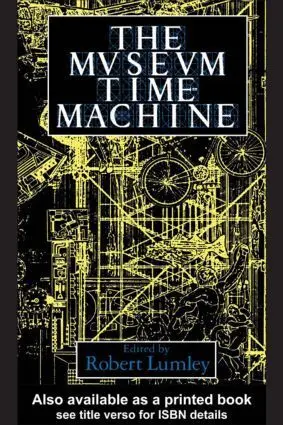 Cover: 9780415006521 | The Museum Time Machine | Putting Cultures on Display | Robert Lumley