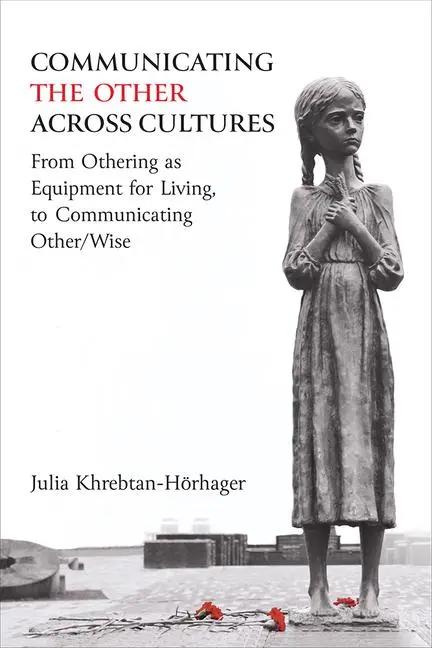 Cover: 9780472056521 | Communicating the Other across Cultures – From Othering as...