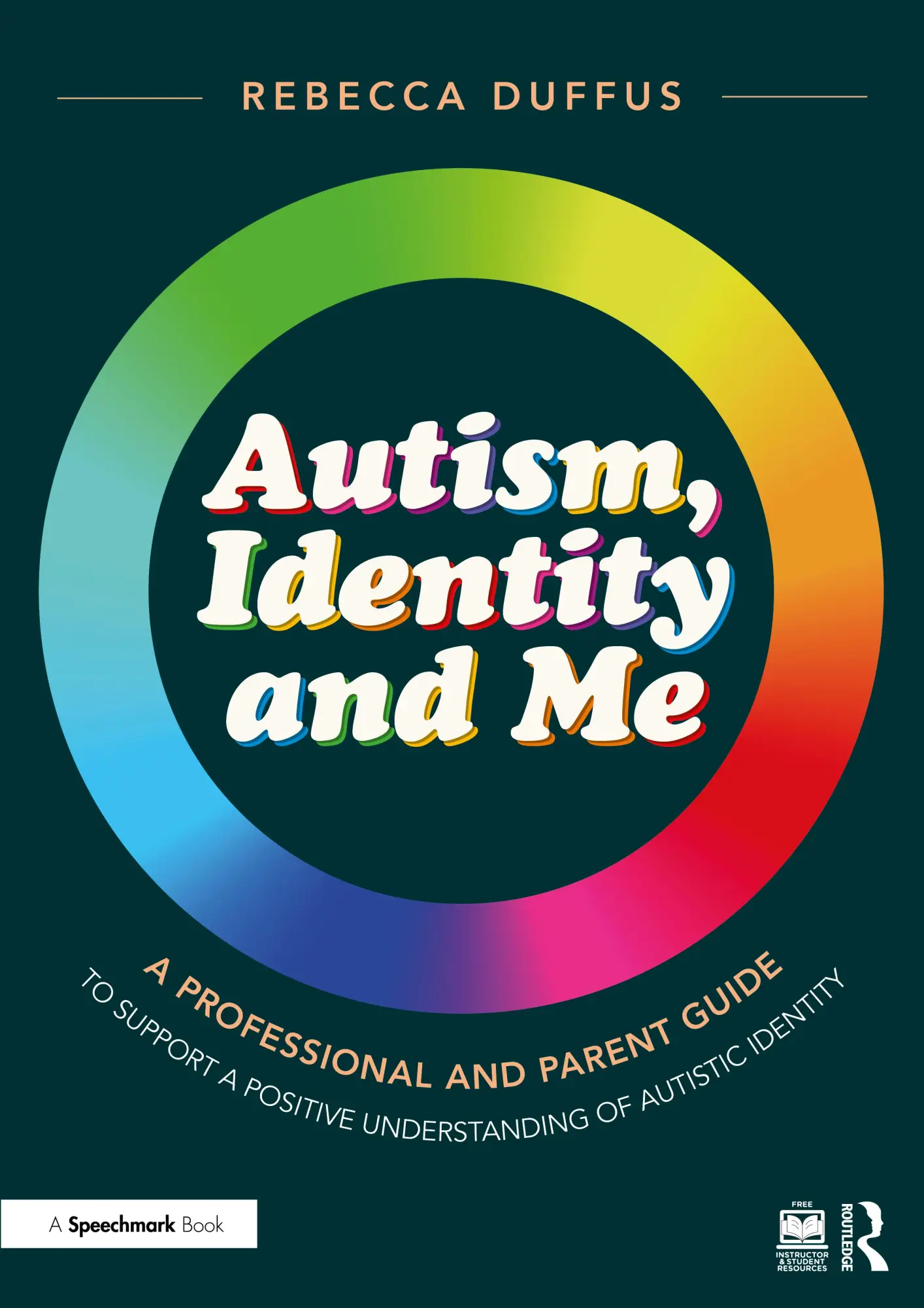 Cover: 9781032396521 | Autism, Identity and Me: A Professional and Parent Guide to Support...