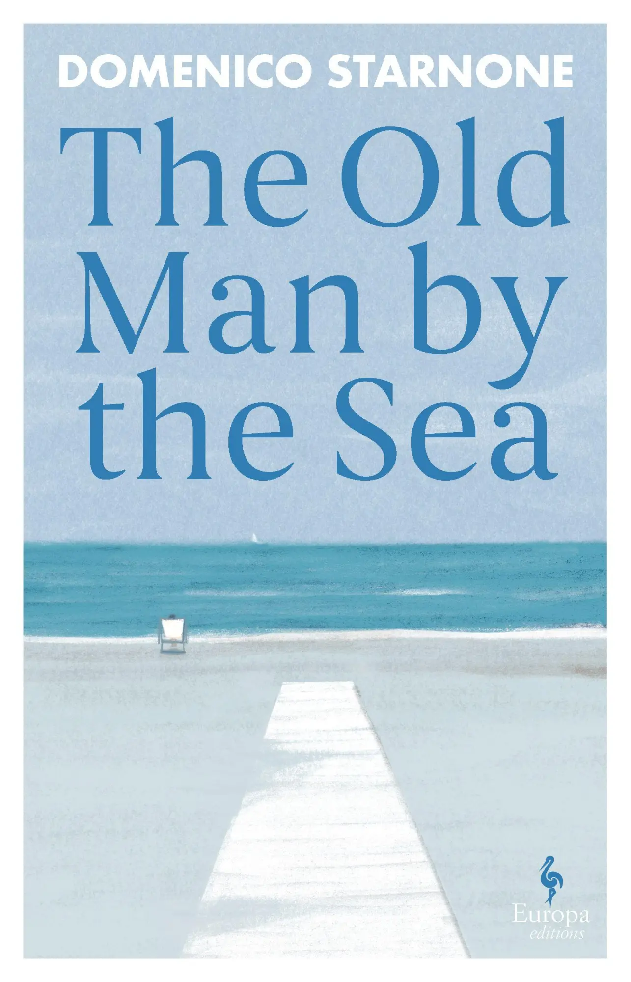 Cover: 9781787706521 | The Old Man by the Sea | Domenico Starnone | Taschenbuch | 160 S.