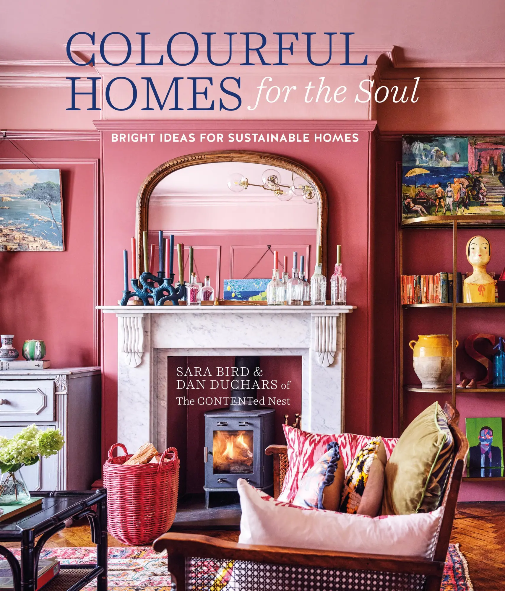Cover: 9781788796521 | Colourful Homes for the Soul | Bright ideas for sustainable homes