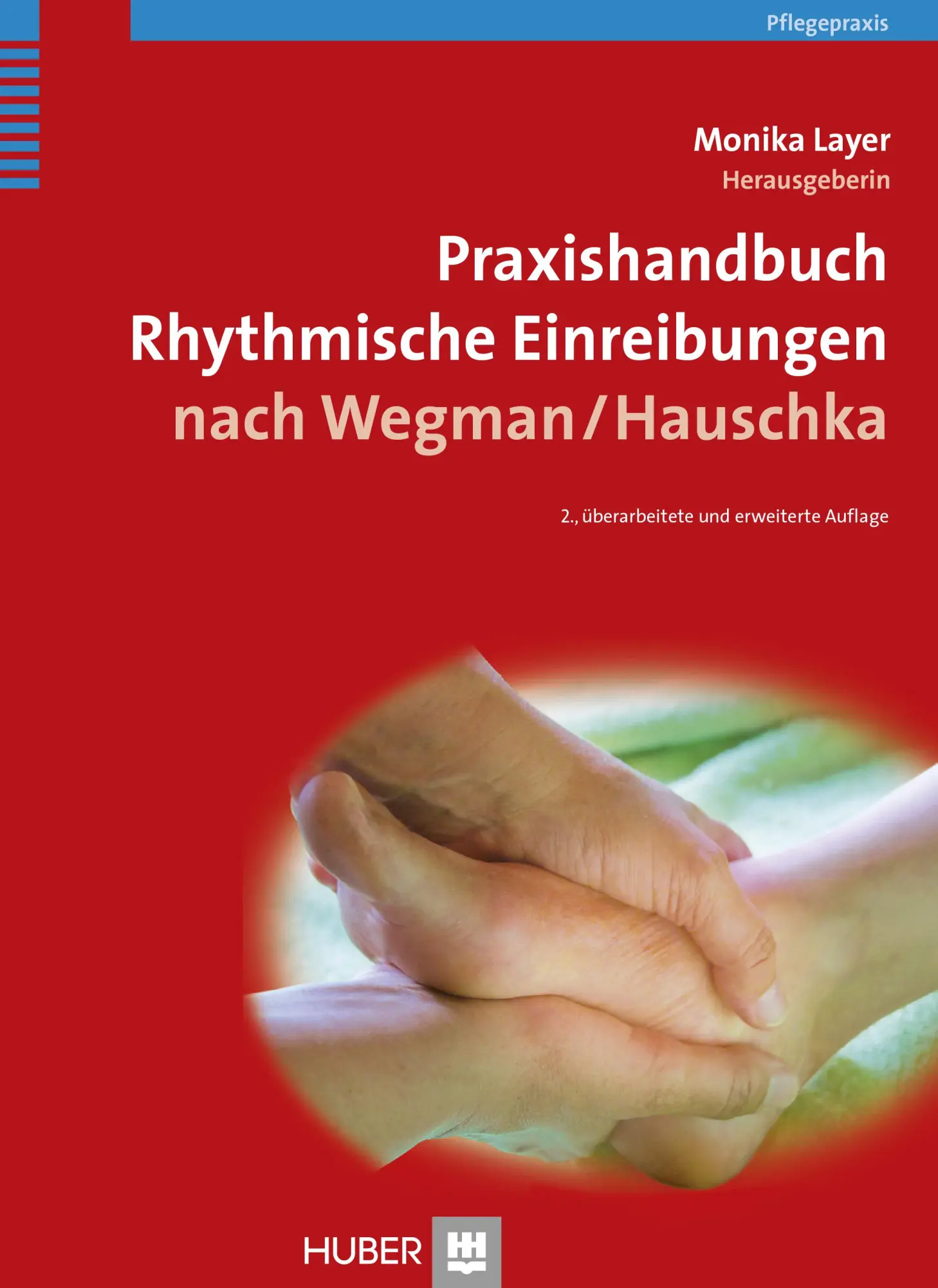 Cover: 9783456846521 | Praxishandbuch Rhythmische Einreibungen nach Wegman/Hauschka | Layer