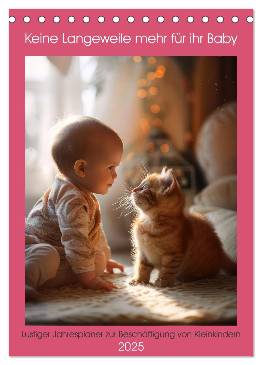 Cover: 9783457146521 | Keine Langeweile mehr für ihr Baby (Tischkalender 2025 DIN A5...