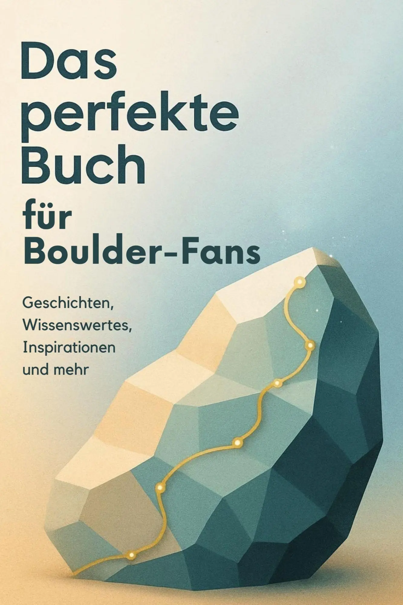Cover: 9783695366521 | Das perfekte Buch für Bouldern-Fans | Marie Frank | Taschenbuch | 2025