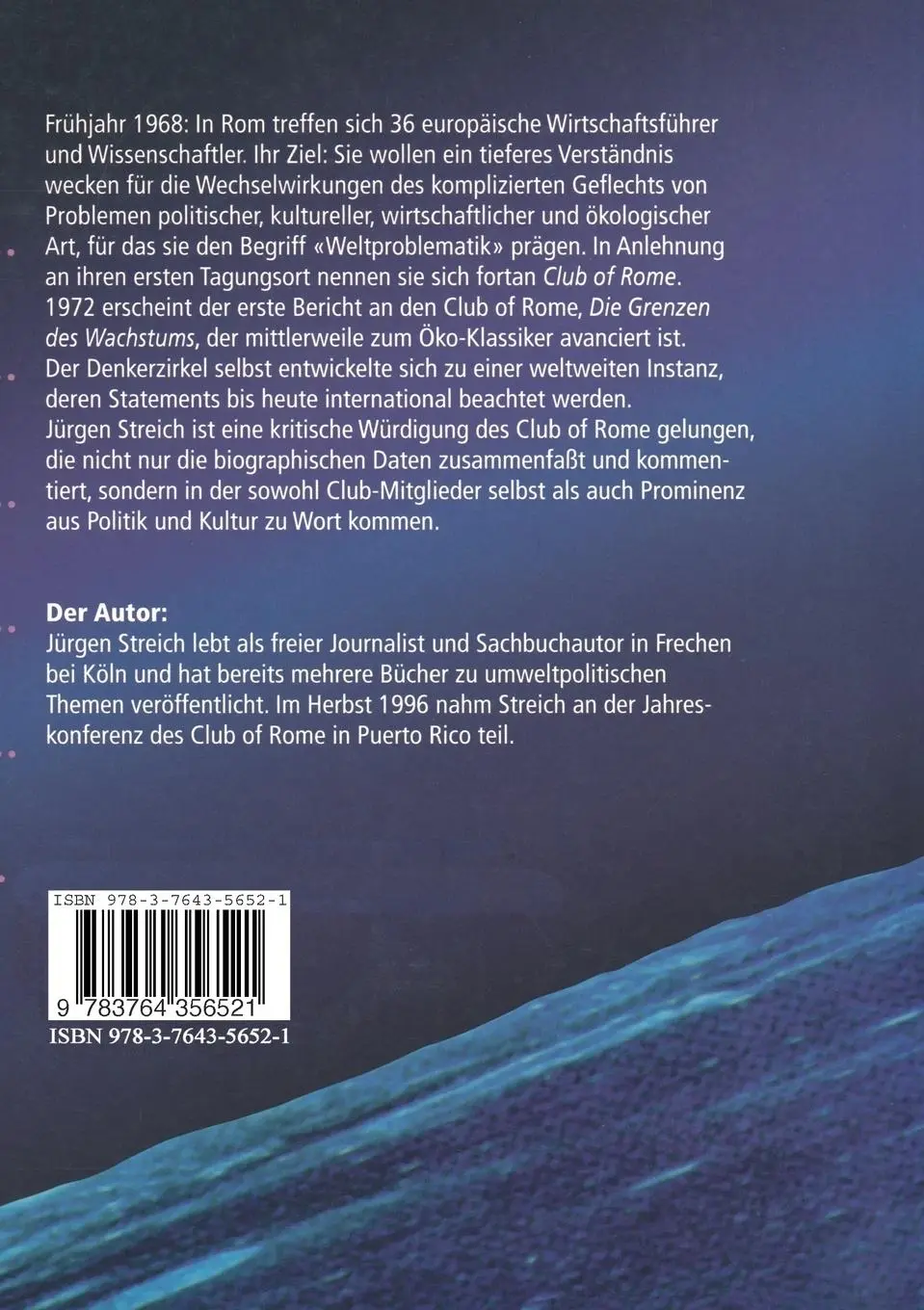 Rückseite: 9783764356521 | 30 Jahre Club of Rome | Anspruch · Kritik · Zukunft | Jürgen Streich