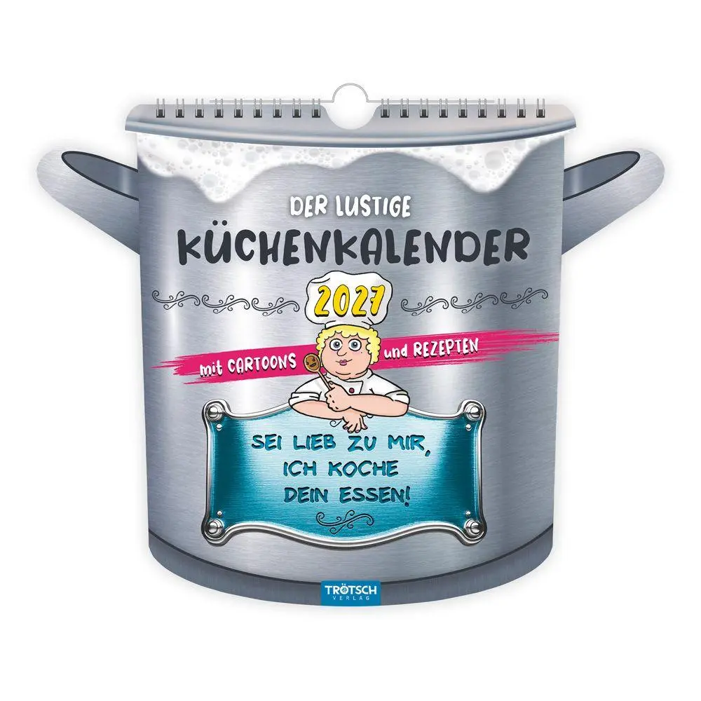 Cover: 9783988026521 | TRÖTSCH - Formkalender Der lustige Küchenkalender 2027 | KG | Kalender